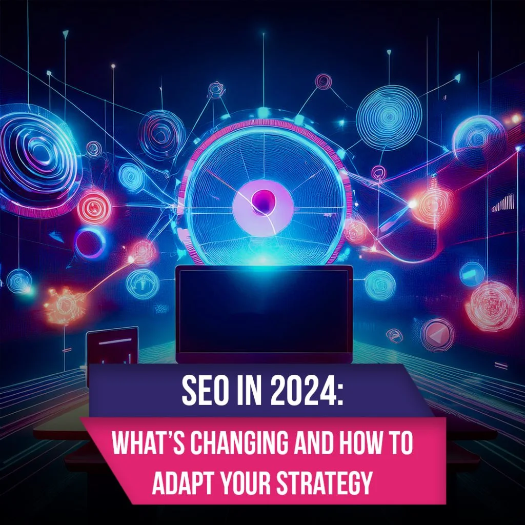 SEO in 2024